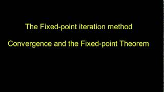 Fixedpoint iteration method  convergence and the Fixedpoint theorem [upl. by Worl]