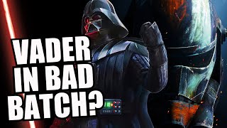 Vader In Bad Batch Season 3 This Theory Makes PERFECT Sense [upl. by Lull]