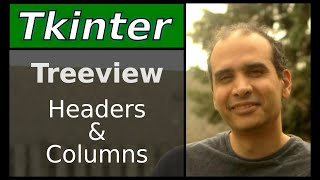 Tkinter  Treeview Configure Columns and Headers [upl. by Ainavi]