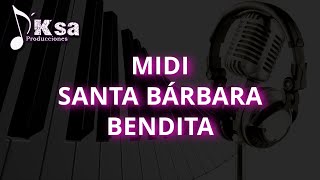 MIDI KARAOKE Santa Bárbara Bendita 5€ [upl. by Poppo771]