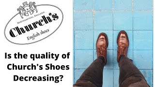 Is the quality of Churchs shoes decreasing  Churchs Tasmania Chukka Boots Review [upl. by Veejar79]