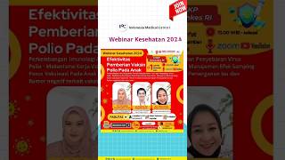 Webinar KesehPWebinar Kesehatan 2024🏵️ Tema quotEfektifitas Pemberian Vaksin Polio Pada Anak [upl. by Nahtanhoj725]