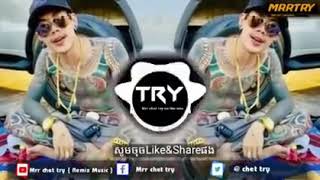 បទកមល្បីក្នុងtik tok😎😎Remix 2019NEw nelodyRemix2020 [upl. by Sven674]