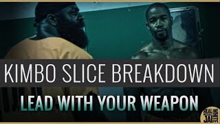 Kimbo Slice Breakdown  Lead With Your Weapon [upl. by Malanie271]