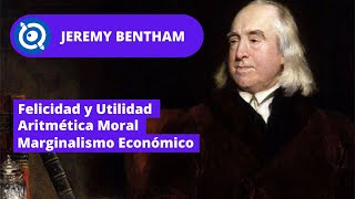 Filosofía Ética de Jeremy Bentham  Filosofia Para Principiantes [upl. by Jana]