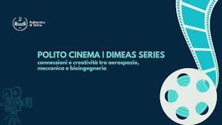 PoliTO Cinema  DIMEAS series  01 [upl. by Cornew]