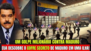 UM GOLPE MILIONÁRIO CONTRA MADURO EUA DESCOBREM COFRE SECRETO DE MADURO EM UMA ILHA [upl. by Notnirb]