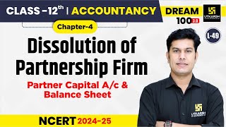 Class 12 Accountancy Ch4  Dissolution of Partnership Firm  L49  Pratap Sir [upl. by Yllom370]