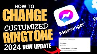 How to Change Messenger Ringtone 2024 New Update  Paano palitan ang ringtone ng messenger 2024 [upl. by Buckley]