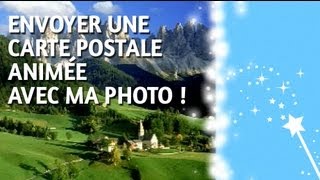 Comment envoyer une carte postale animée en moins de 2 mn avec votre photo de vacances [upl. by Nee]