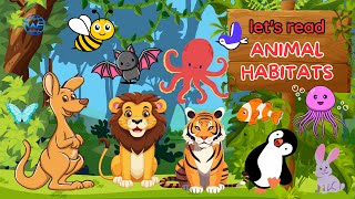 Easy English Reading Animal Habitats  Nơi ở các loài vật  Đọc Tiếng Anh cho bé và người mới [upl. by Nannek718]