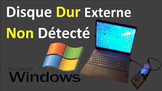 REPARER UN DISQUE DUR EXTERNE NON RECONNU SUR WINDOWS 1011 [upl. by Attezi]