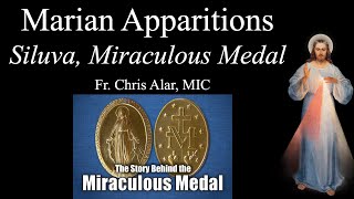 Marian Apparitions Miraculous Medal and Siluva  Explaining the Faith [upl. by Rainwater]