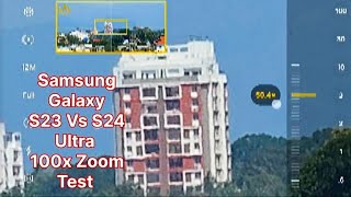 Samsung S24 Ulltra vs S23 Ultra 100x Zoom 🔥💯💯💯 Just Wow samsung s24ultra s23ultra viralvideo [upl. by Carree278]