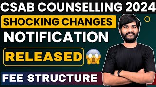 CSAB Counselling 2024 Urgent Complete Fees Structure Update🔴  CSAB Counselling Fees 2024 csab2024 [upl. by Ignatz]