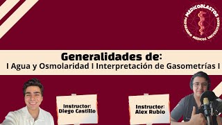 EN VIVO I quotGeneralidades de agua y osmolaridad e interpretación de Gasometríasquot I Bioquímica medica [upl. by Yared]