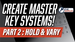 Locksmithing 101  Masterkeying Hold amp Vary Systems [upl. by Hoseia]