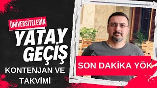 SON DAKİKA YÖK YATAY GEÇİŞ TARİH VE KONTENJANLARI AÇIKLADI TÜM ÜNİVERSİTELER İÇİN YATAY GEÇİŞ [upl. by Annawek]