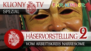 Stockacher Fasnacht Kuony TV quotHäservorstellung für Kinder  Folge 2quot [upl. by Sivahc]