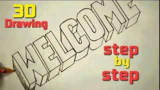 How To Draw Welcome in 3d Step By step। 3D में Welcome कैसे लिखे। Welcome 3D Drawing drawing [upl. by Enilegna695]