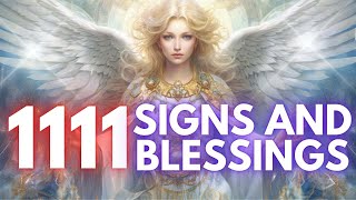 Signs And Blessings Angel Number 1111 [upl. by Meridith48]