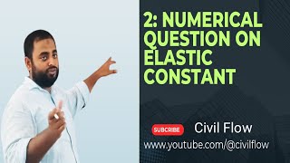 2 Numerical question on Elastic Constant How to calculate Bulk Moduluscivilflow MoM [upl. by Eelirol]