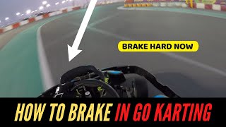 HOW TO BRAKE in GO KARTING  TUTORIAL KARTING TIPS [upl. by Yaker]