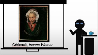 Géricault Insane Woman [upl. by Oiluj]