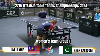 Im Li Ying MAS Vs Khan Kalsoom PAK Asian Table Tennis Championships 2024  Womens Team Group 1 [upl. by Leahcimluap]