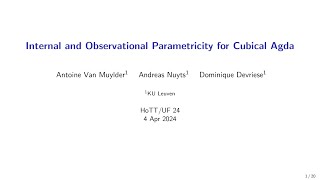 Internal and Observational Parametricity for Cubical Agda  Antoine Van Muylder [upl. by Eidurt]