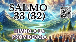 Frente a la incertidumbre y abatimiento el Salmo 33 32 himno a la providencia fuente de fortaleza [upl. by Flemming]