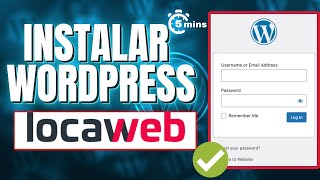 Wordpress Locaweb Como instalar Rápido e Fácil 2022  passo a passo [upl. by Yonina]