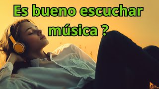 Es bueno escuchar música [upl. by Anital]