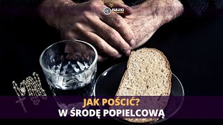 Jak Pościć w Środę Popielcową [upl. by Naujed459]