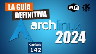 TODO sobre Arch Linux para 2024 fácil con Archinstall Dualboot KDE [upl. by Mcilroy]