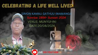 IN LOVING MEMORY OF SIMON KAMAU GATHUU WAMANGI [upl. by Yrailih472]