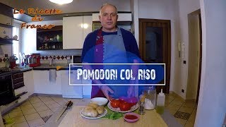 5° Ricetta Pomodori col Riso [upl. by Etteval71]