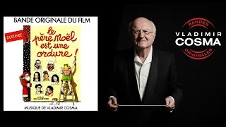 Vladimir Cosma  Monsieur Prescovic  BO du Film Le Père Noël Est Une Ordure [upl. by Anoel]