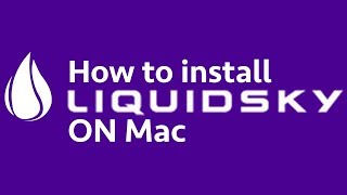 Install LiquidSky On Mac OS [upl. by Lamoureux705]