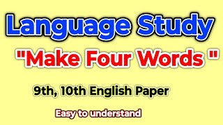 Make Four WordsLanguage StudyStd 9th and std 10 Language StudyEnglish Grammar [upl. by Ennoved409]