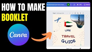 How To Make A Booklet In Canva A StepbyStep Guide [upl. by Dempstor562]