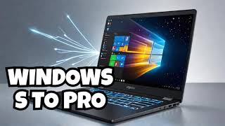 How to Switch from Windows 10 S Mode to Windows 1011 Pro  A StepbyStep Tutorial [upl. by Kolosick]