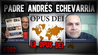 PADRE ANDRÉS ECHEVARRÍA  EL OPUS DEI  RajesDelOficio  Entrevista082 [upl. by Ymrej]