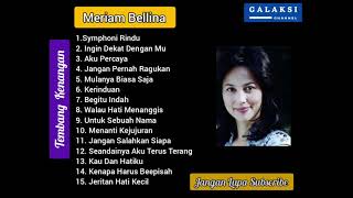 Meriam Bellina Full Album  Tembang Kenangan [upl. by Stevenson652]