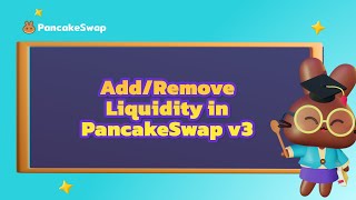 Pancakeswap v3 How to Add amp Remove Liquidity  Official [upl. by Isaac]