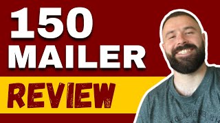 150 Mailer Review  Is It a LEGIT Traffic Generation Scheme Revealed [upl. by Alexa]