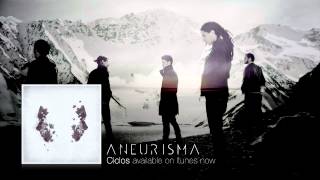 Aneurisma  Ciclos Full Album Stream [upl. by Hakaber826]