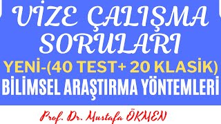 Bilimsel Araştırma Yöntemleri Dersi VİZE ÇALIŞMA SORULARI 40 Test20 Klasik [upl. by Esila674]