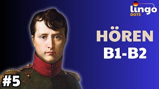 NAPOLEON  B2 Deutsch Podcast  B1B2 Deutsch Hören [upl. by Nolek136]