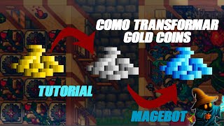 Como transformar Gold coins no magebot atualizado 2020 [upl. by Ylle]